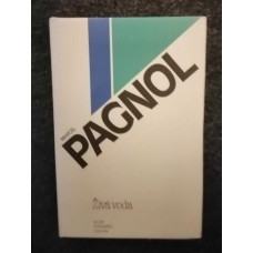 Marcel Pagnol - Živá voda